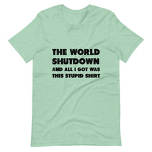 Load image into Gallery viewer, The World Shutdown Short-Sleeve Unisex T-Shirt

