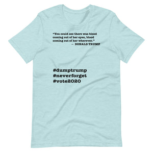 Coming Out of Her Wherever Trump Quote Short-Sleeve Unisex T-Shirt