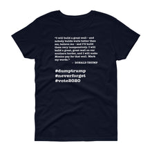 Load image into Gallery viewer, Build a Great Wall Trump Quote Women&#39;s Short-Sleeve T-Shirt
