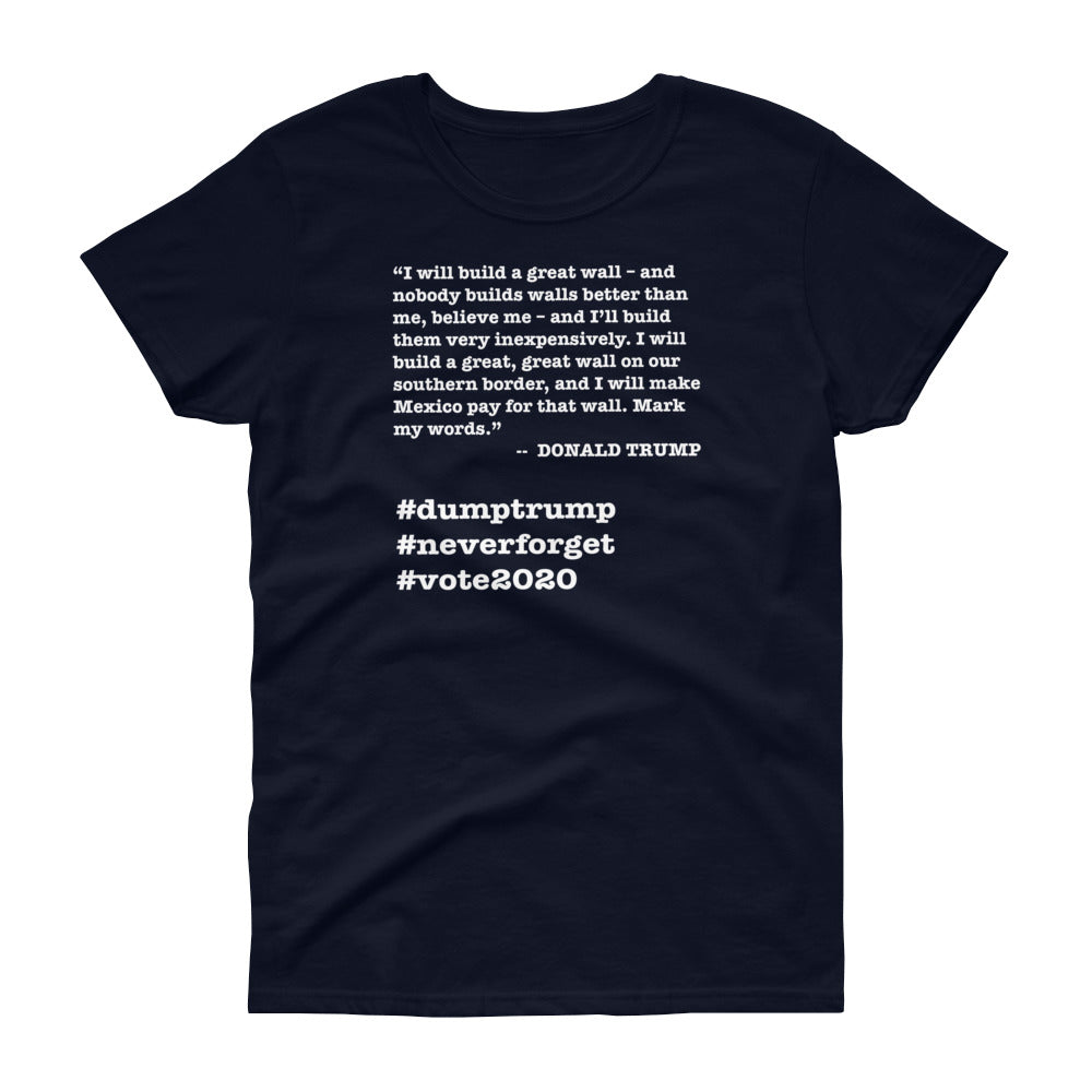Build a Great Wall Trump Quote Women's Short-Sleeve T-Shirt