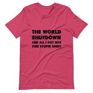 The World Shutdown Short-Sleeve Unisex T-Shirt