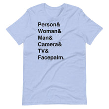 Load image into Gallery viewer, Person &amp; Woman &amp; Man Short-Sleeve Unisex T-Shirt
