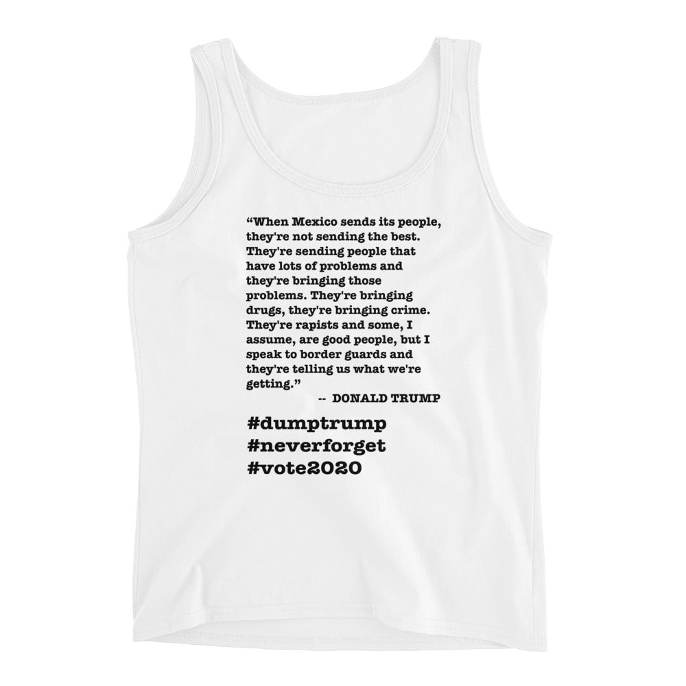 When Mexico Sends Its People Trump Quote Ladies' Tank