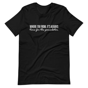 Where I'm From Short-Sleeve Unisex T-Shirt