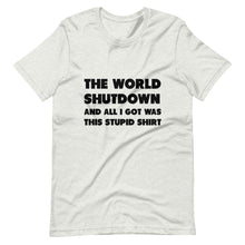 Load image into Gallery viewer, The World Shutdown Short-Sleeve Unisex T-Shirt
