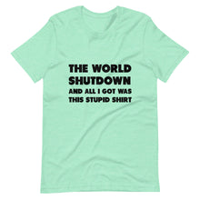Load image into Gallery viewer, The World Shutdown Short-Sleeve Unisex T-Shirt
