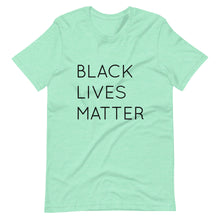 Load image into Gallery viewer, Black Lives Matter Short-Sleeve Unisex T-Shirt
