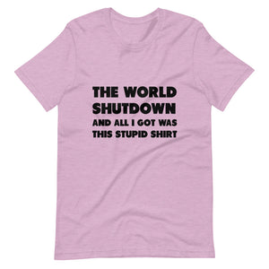 The World Shutdown Short-Sleeve Unisex T-Shirt