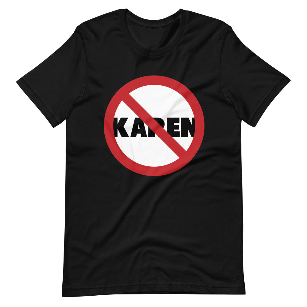 No Karen Short-Sleeve Unisex T-Shirt