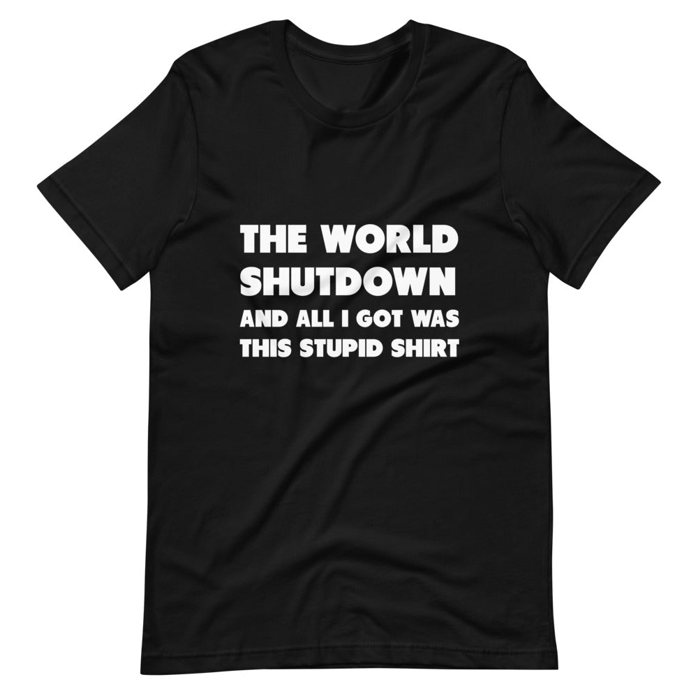 The World Shutdown Short-Sleeve Unisex T-Shirt