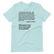 Load image into Gallery viewer, Build a Great Wall Trump Quote Short-Sleeve Unisex T-Shirt
