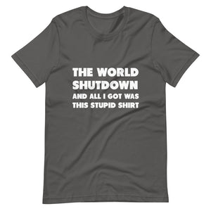 The World Shutdown Short-Sleeve Unisex T-Shirt