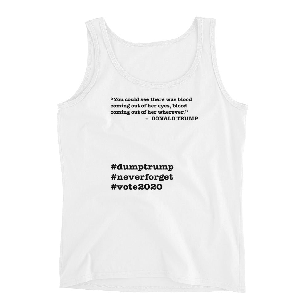 Coming Out of Her Wherever Trump Quote Ladies' Tank