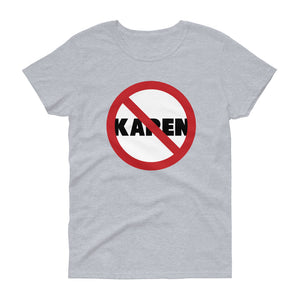 No Karen Women's Short-Sleeve T-Shirt