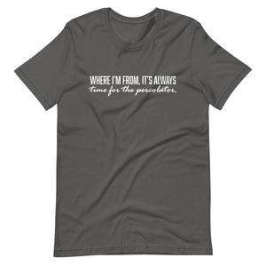 Where I'm From Short-Sleeve Unisex T-Shirt
