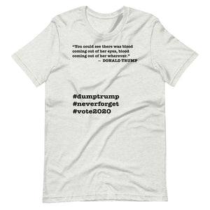 Coming Out of Her Wherever Trump Quote Short-Sleeve Unisex T-Shirt