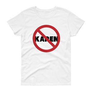 No Karen Women's Short-Sleeve T-Shirt