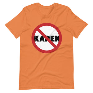 No Karen Short-Sleeve Unisex T-Shirt