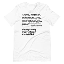 Load image into Gallery viewer, Build a Great Wall Trump Quote Short-Sleeve Unisex T-Shirt

