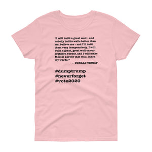 Build a Great Wall Trump Quote Women's Short-Sleeve T-Shirt