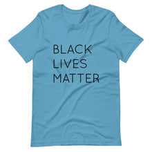 Load image into Gallery viewer, Black Lives Matter Short-Sleeve Unisex T-Shirt
