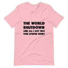 Load image into Gallery viewer, The World Shutdown Short-Sleeve Unisex T-Shirt
