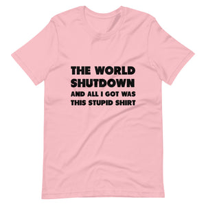 The World Shutdown Short-Sleeve Unisex T-Shirt