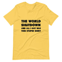 Load image into Gallery viewer, The World Shutdown Short-Sleeve Unisex T-Shirt

