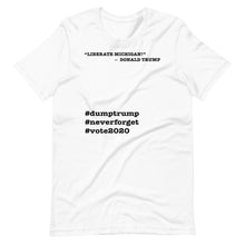Load image into Gallery viewer, Liberate Michigan! Trump Quote Short-Sleeve Unisex T-Shirt
