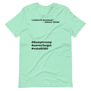 Liberate Michigan! Trump Quote Short-Sleeve Unisex T-Shirt