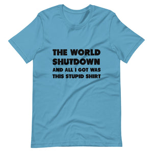 The World Shutdown Short-Sleeve Unisex T-Shirt