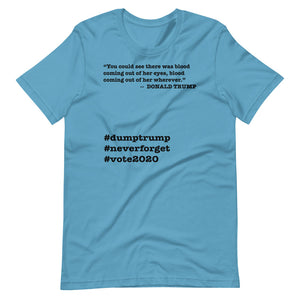 Coming Out of Her Wherever Trump Quote Short-Sleeve Unisex T-Shirt
