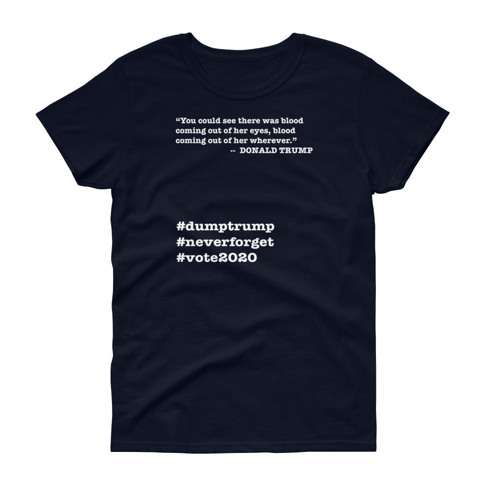 Coming Out of Her Wherever Trump Quote Women's Short-Sleeve T-Shirt