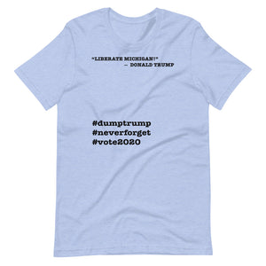Liberate Michigan! Trump Quote Short-Sleeve Unisex T-Shirt