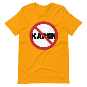No Karen Short-Sleeve Unisex T-Shirt