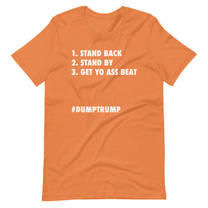 Stand Back Stand By Short-Sleeve Unisex T-Shirt