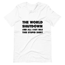 Load image into Gallery viewer, The World Shutdown Short-Sleeve Unisex T-Shirt
