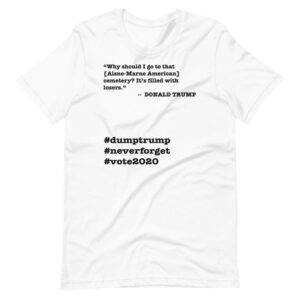 Cemetery Trump Quote Short-Sleeve Unisex T-Shirt