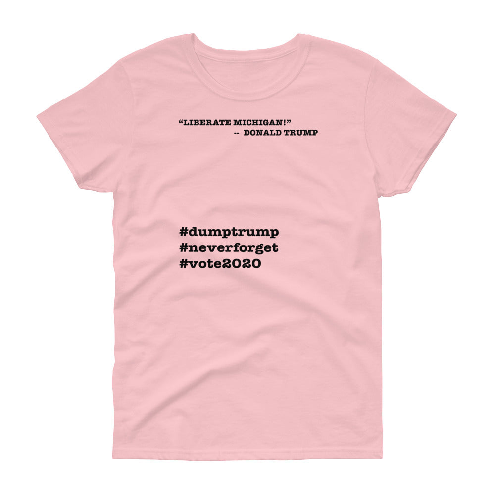 Liberate Michigan! Trump Quote Women's Short-Sleeve T-Shirt - Image 3