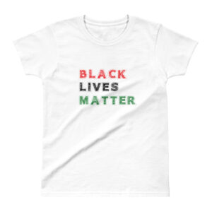 Black Lives Matter Ladies' T-shirt