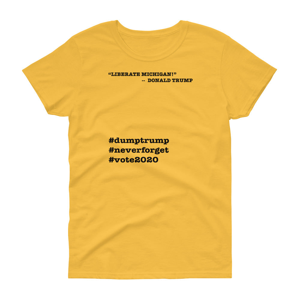 Liberate Michigan! Trump Quote Women's Short-Sleeve T-Shirt - Image 4